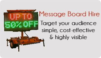 Message Sign Board Hire Perth